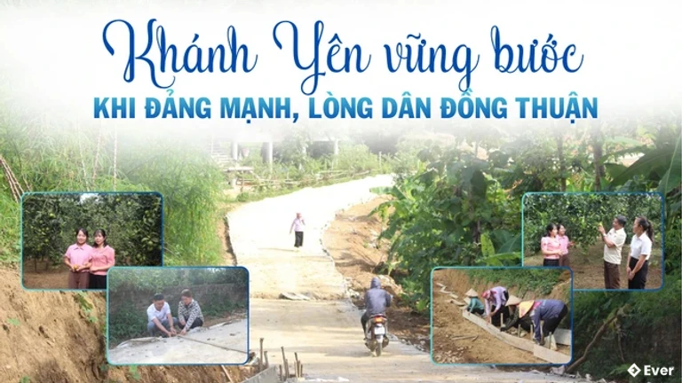 Khánh Yên vững bước khi Đảng mạnh, lòng dân đồng thuận