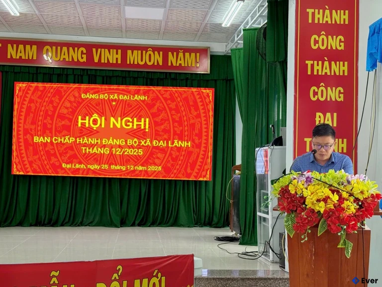 Xã Đại Lãnh tổ chức hội nghị ban chấp hành đảng bộ xã tháng 12/2025