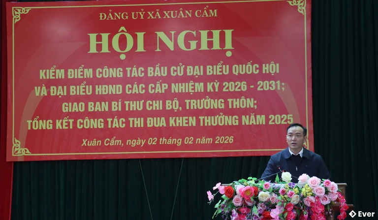 Xã Xuân Cẩm tổ chức hội nghị bầu cử đại biểu quốc hội nhiệm kỳ 2026 - 2031
